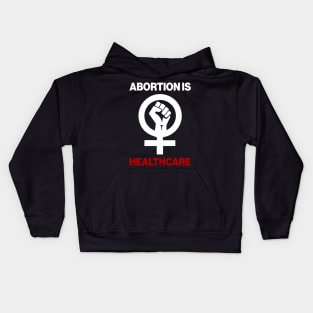 Abortion Is Healthcare Kids Hoodie